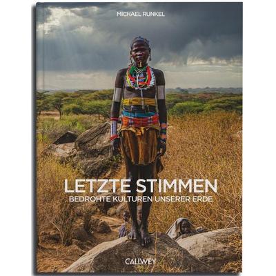 Letzte Stimmen, Gebundene Ausgabe von Michael Runkel, Callwey, 978-3-7667-2906-4
