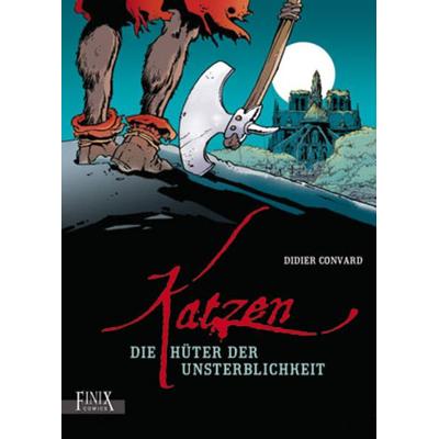 Katzen - Die Hüter der Unsternlichkeit, Gebundene Ausgabe von Didier Convard, Finix, 978-3-948057-49-7