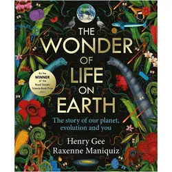 The Wonder of Life on Earth, Kinderbücher von Raxenne Maniquiz, Henry Gee