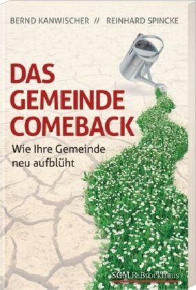 Bernd Kanwischer - Das Gemeinde-Comeback: Wie Ihre Gemeinde neu aufblüht - Preis vom 30.09.2026 09:01:18 h
