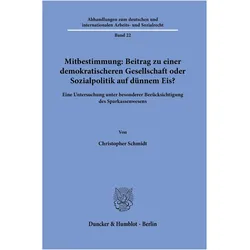 Schmidt:Mitbestimmung: Beitrag zu einer, Fachbücher von Christopher Schmidt
