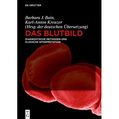 Das Blutbild, Gebundene Ausgabe von Bain Barbara J., De Gruyter, 978-3-11-044215-1