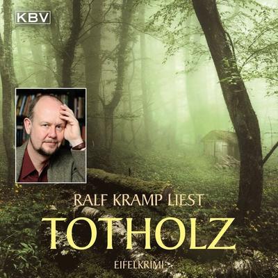 Totholz - Ralf Kramp, Audio, 9783954412815
