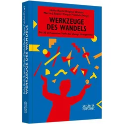 Werkzeuge des Wandels, Fachbücher von Caspar Fröhlich, Heiko Roehl, Brigitte Winkler