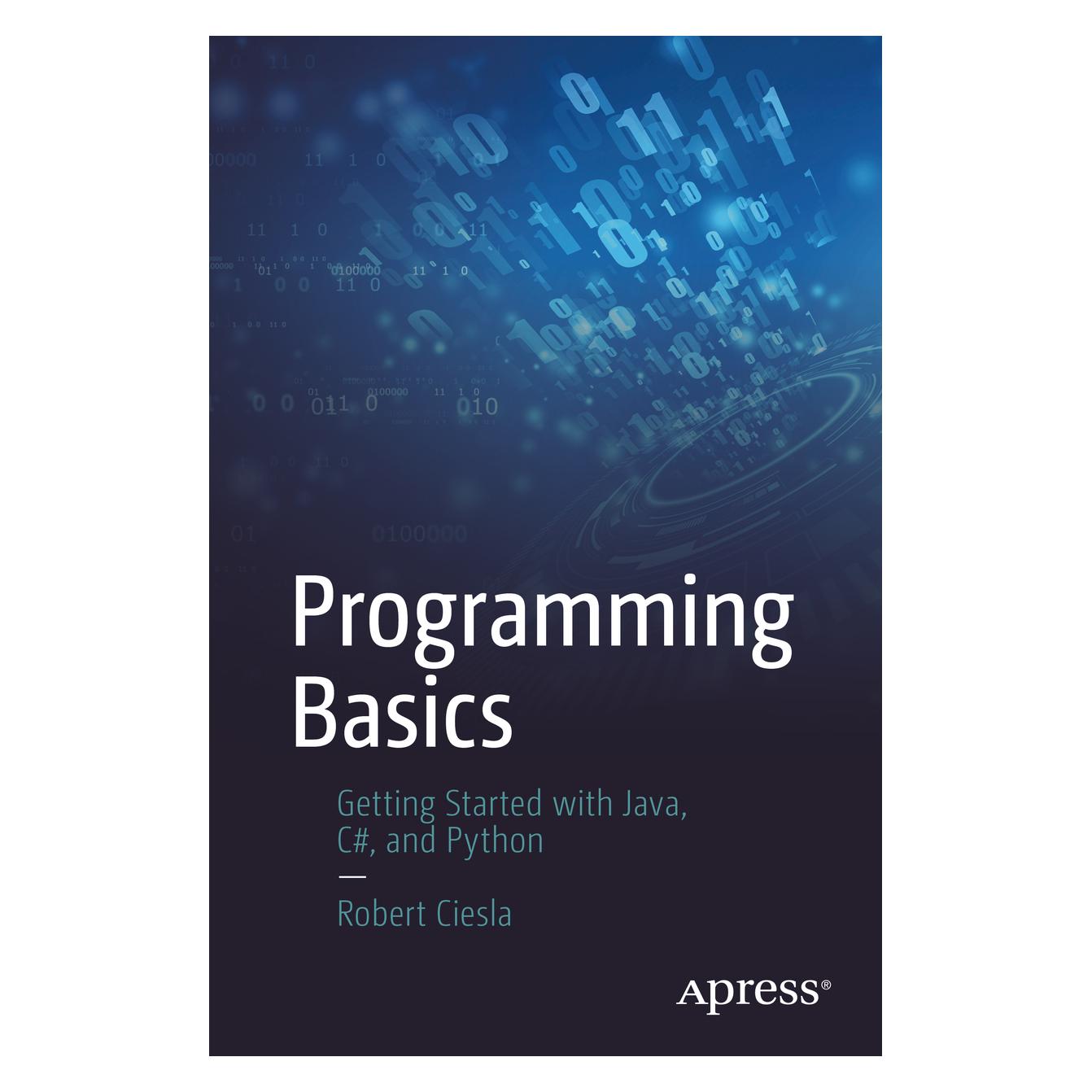 Springer Programming Basics (Englisch, Softcover, Robert Ciesla) (56192953)
