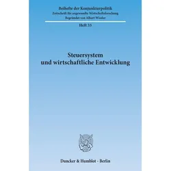 Steuersystem und wirtschaftliche Entwicklung., Fachbücher