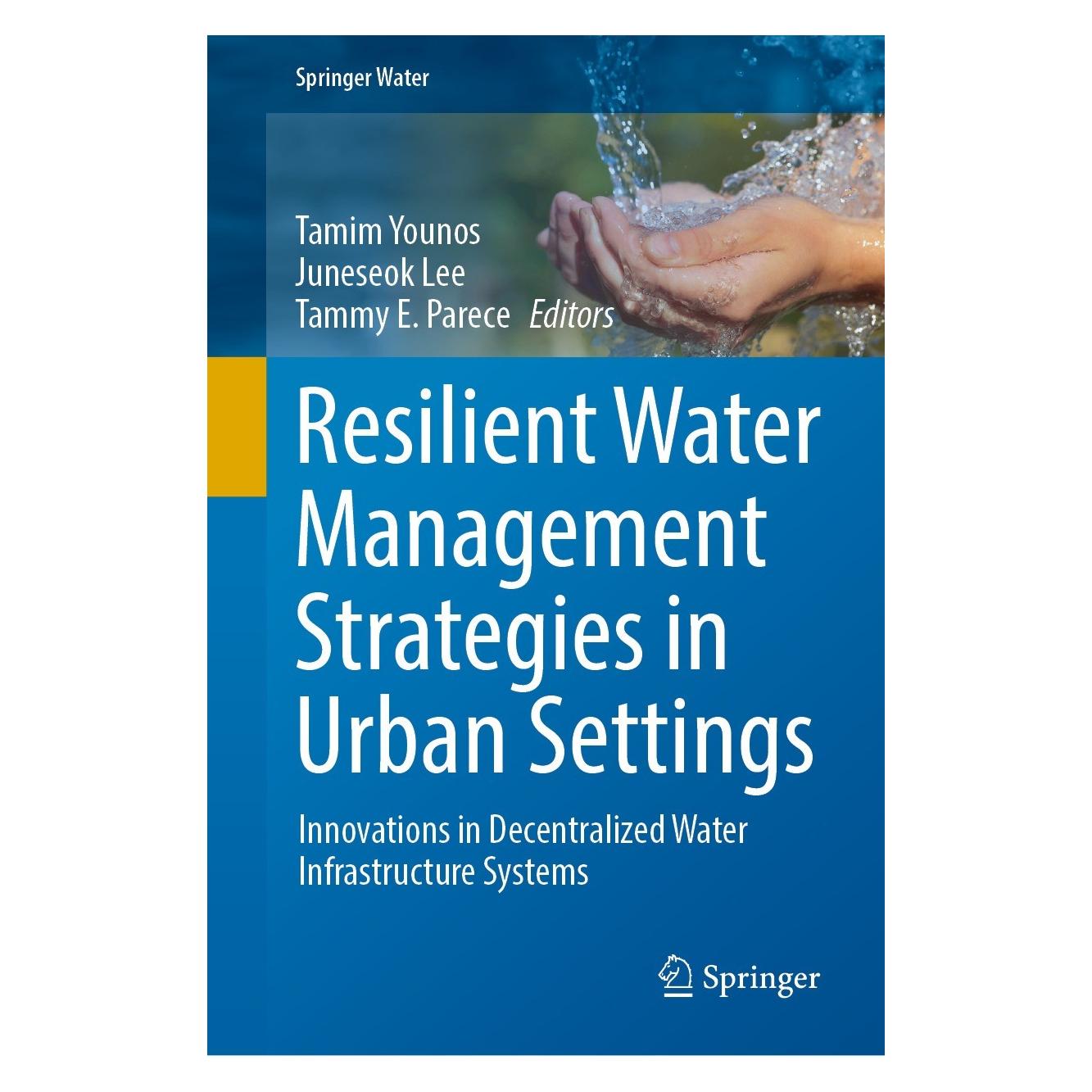 Springer Resilient Water Management Strategies in Urban Settings (Englisch, Hardcover, Juneseok Lee, Tamim Younos, Tammy E. Parece) (9783030958435)