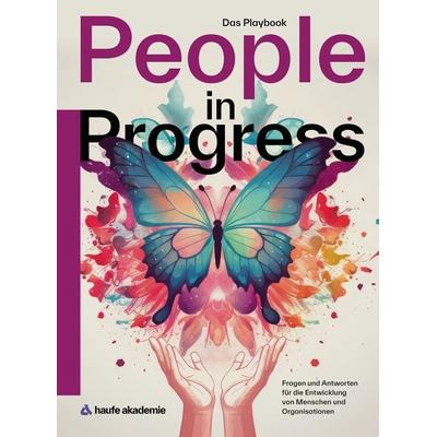 People in Progress, Taschenbuch von , Haufe-Lexware, 978-3-648-17759-4