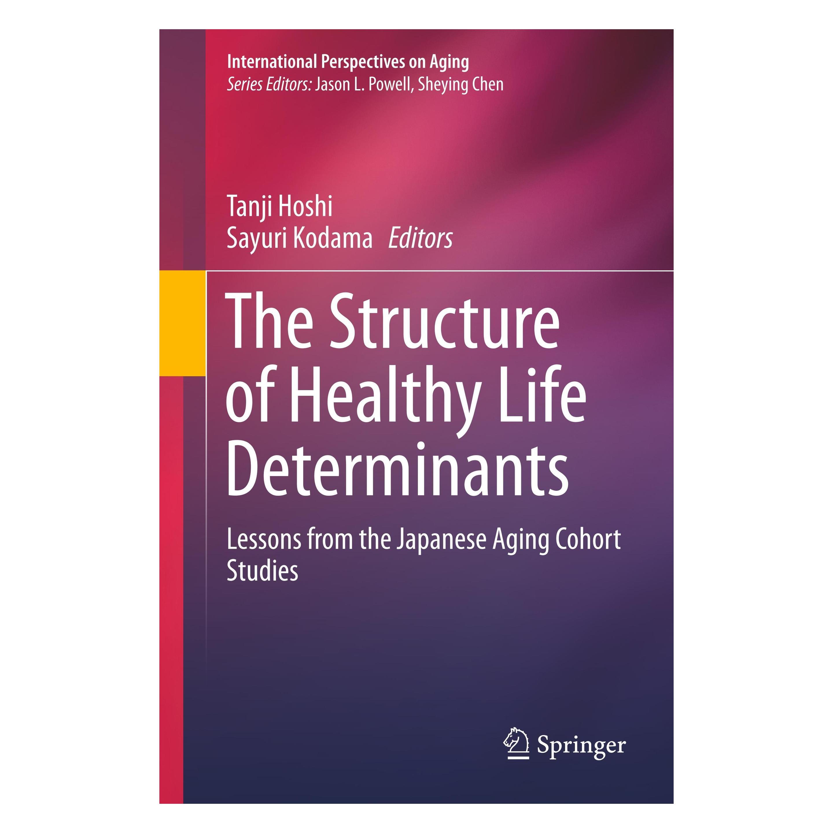 Springer The Structure of Healthy Life Determinants (Englisch, Hardcover, Sayuri Kodama, Tanji Hoshi) (9789811066283)