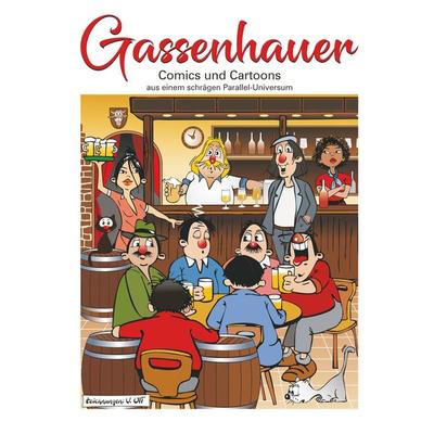 Gassenhauer, Paperback von Uwe Ott, Druckkultur Späthling, 978-3-942668-85-9