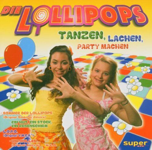 die Lollipops - Die Lollipops - Tanzen, lachen, Party machen - Preis vom 11.10.2026 03:10:56 h