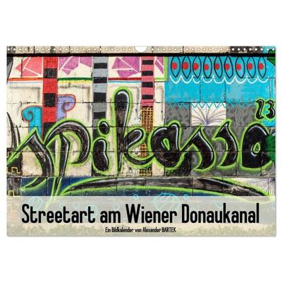 Streetart am Wiener Donaukanal (Wandkalender 2026 DIN A3 quer), CALVENDO Monatskalender