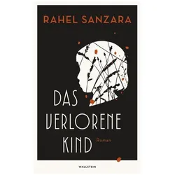 Das verlorene Kind, Belletristik von Rahel Sanzara