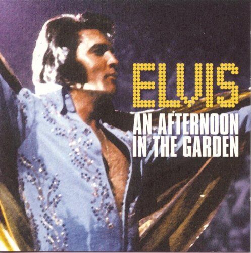 Elvis Presley - An Afternoon in the Garden - Preis vom 09.10.2026 07:28:09 h