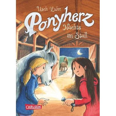 Nachts im Stall / Ponyherz Band 6, Gebundene Ausgabe von Usch Luhn, Carlsen, 978-3-551-65256-0