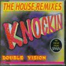 Double Vision - Knockin' (Houseremixes) - Preis vom 27.09.2026 03:53:48 h