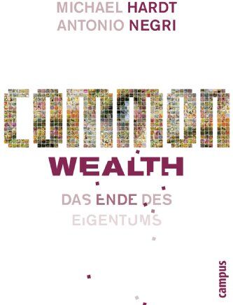 Michael Hardt - Common Wealth: Das Ende des Eigentums - Preis vom 30.09.2026 09:01:18 h