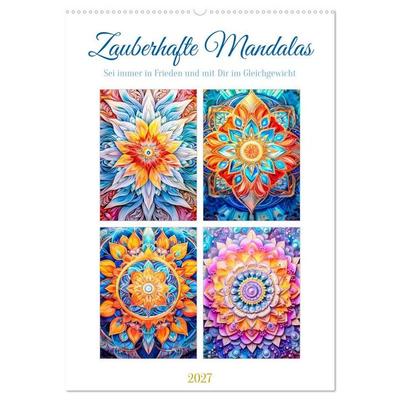 Zauberhafte Mandalas (Wandkalender 2027 DIN A2 hoch), CALVENDO Monatskalender
