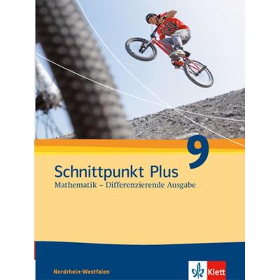 Schnittpunkt Plus Mathematik 9. Differenzierende Ausgabe Nordrhein-Westfalen, Gebundene Ausgabe von , Klett Schulbuchverlag, 978-3-12-742451-5