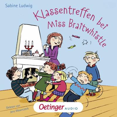 Miss Braitwhistle 4. Klassentreffen bei Miss Braitwhistle - Sabine Ludwig, Audio, 9783837365030