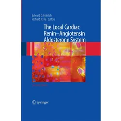 The Local Cardiac Renin-Angiotensin Aldosterone System, Fachbücher