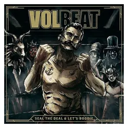 Vertigo Berlin, Schallplatten, Seal The Deal & Lets Boogie (Inkl. CD) (Volbeat)