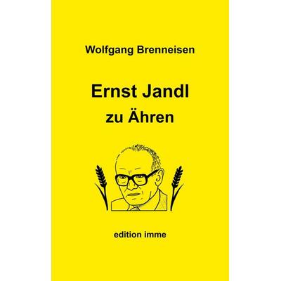 Ernst Jandl zu Ähren, Taschenbuch von Wolfgang Brenneisen, BoD – Books on Demand, 978-3-7583-7221-6
