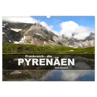 Frankreich - die Pyrenäen (Wandkalender 2027 DIN A3 quer), CALVENDO Monatskalender