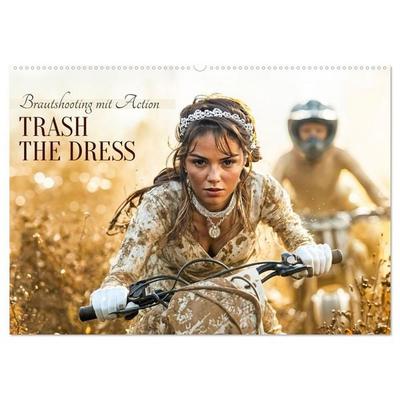 Trash The Dress - Brautshooting mit Action (Wandkalender 2027 DIN A2 quer), CALVENDO Monatskalender