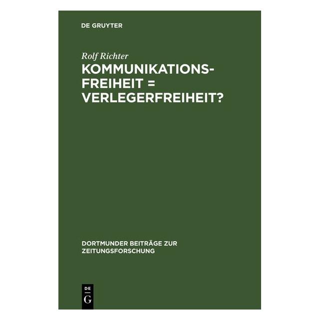 De Gruyter Richter:Kommunikationsfreiheit = Verleg (Deutsch, Rolf Richter) (67982306)
