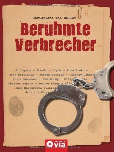 Christiane von Beller - Berühmte Verbrecher: Leben, Werdegang, Verbrechen und Inhaftierung - Preis vom 30.09.2026 09:01:18 h