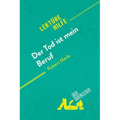 Der Tod ist mein Beruf von Robert Merle (Lektürehilfe), Taschenbuch von Anne Crochet,Alice Rasson, DerQuerleser.de, 978-2-8080-1189-1
