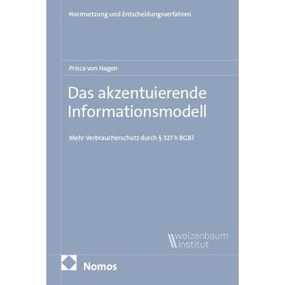 Das akzentuierende Informationsmodell, Taschenbuch von Prisca Hagen, Nomos, 978-3-7560-2112-3