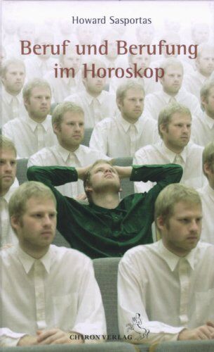 Howard Sasportas - Beruf und Berufung im Horoskop - Preis vom 11.10.2026 15:43:13 h