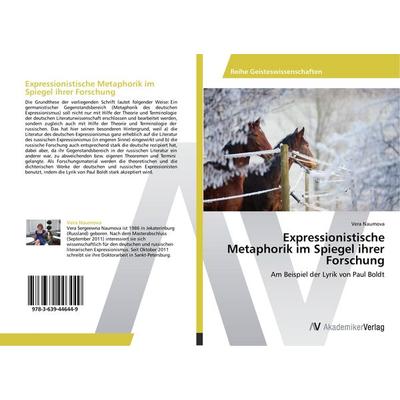 Expressionistische Metaphorik im Spiegel ihrer Forschung, Taschenbuch von Vera Naumova, AV Akademikerverlag, 978-3-639-44644-9