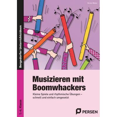 Musizieren mit Boomwhackers, Geheftet von Nicole Weber, Persen Verlag in der AAP Lehrerwelt GmbH, 978-3-403-23576-7