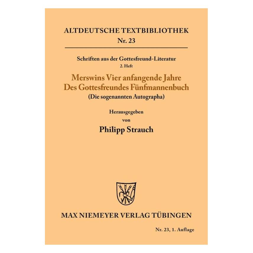 De Gruyter Schriften aus der Gottesfreund-Literatur (Deutsch, Softcover, Rulman Merswin) (55843261)