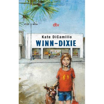 Winn-Dixie, Taschenbuch von Kate DiCamillo, dtv, 978-3-423-70771-8
