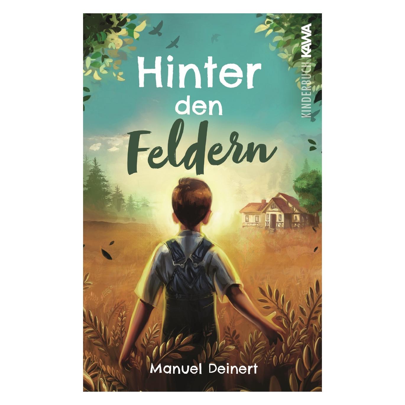 Kampenwand Verlag den Feldern:Hinter den Feldern (Deutsch, Softcover, Manuel Deinert) (56759457)