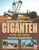 Heinz-Herbert Cohrs - Giganten im Erd- und Tagebau. Faszination Baumaschinen - Preis vom 09.10.2026 07:28:09 h