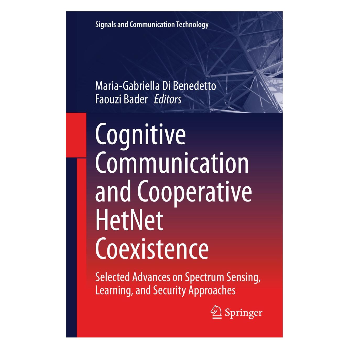 Springer Cognitive Communication and Cooperative (Englisch, Hardcover, Faouzi Bader, Maria-Gabriella Di Benedetto) (9783319014012)
