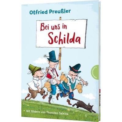 Bei uns in Schilda, Gebundene Ausgabe von Otfried Preußler, Thienemann in der Thienemann-Esslinger Verlag GmbH, 978-3-522-18550-9