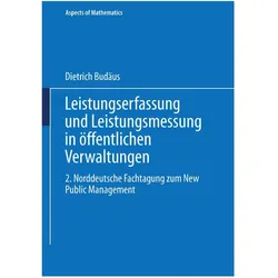 Leistungserfassung und Leistungsmessung in öffentlichen Verwaltungen, Fachbücher von Dietrich Budäus
