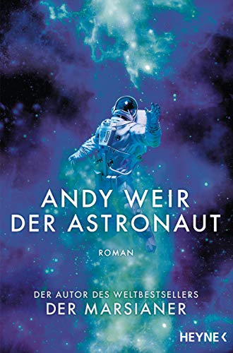 Andy Weir - Der Astronaut: Roman - Preis vom 09.10.2026 07:28:09 h