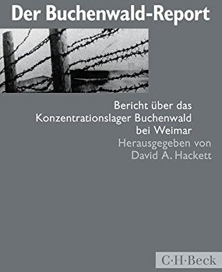 Hackett, David A. - Der Buchenwald-Report: Bericht über das Konzentrationslager Buchenwald bei Weimar - Preis vom 01.10.2026 17:08:56 h