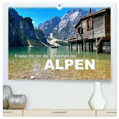 Erlebe mit mir die Schönheit der Alpen (hochwertiger Premium Wandkalender 2027 DIN A2 quer), Kunstdruck in Hochglanz