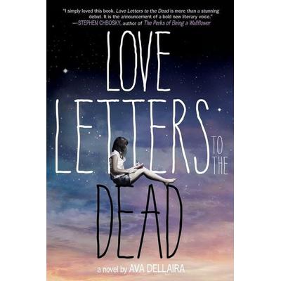 Love Letters to the Dead, Taschenbuch von Ava Dellaira, Macmillan USA, 978-1-250-06296-3