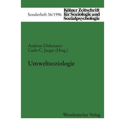 Umweltsoziologie, Taschenbuch von Andreas Diekmann, VS Verlag für Sozialwissenschaften, 978-3-531-12688-3