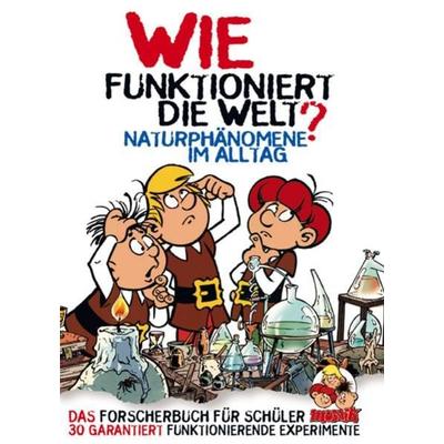 Wie funktioniert die Welt?, Gebundene Ausgabe von Axel Werner, MOSAIK Steinchen f. Steinchen