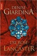Denise Giardina - Die Rose von Lancaster - Preis vom 17.10.2026 19:25:27 h